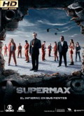 Supermax Temporada 1 [720p]